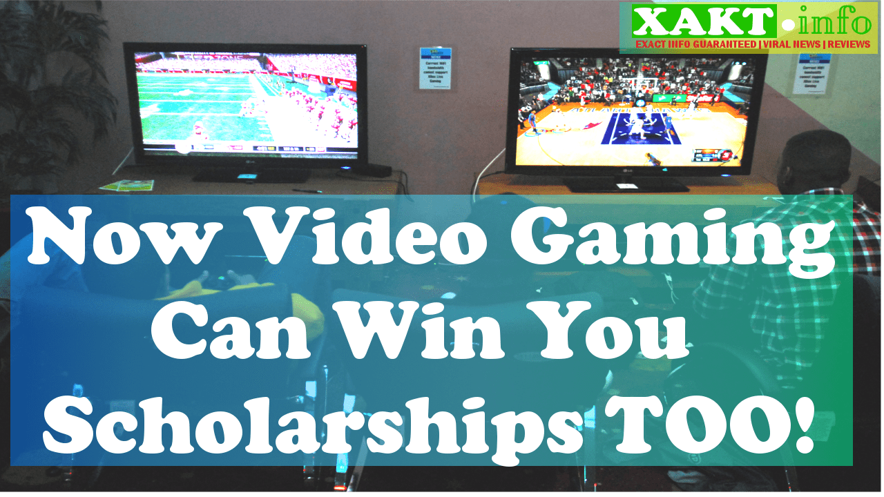 Now Gaming Can Win You Scholarships too!